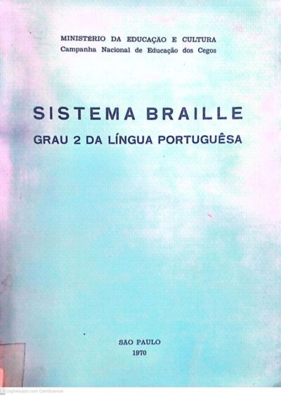 Sistema Braille grau 2 da língua portuguesa