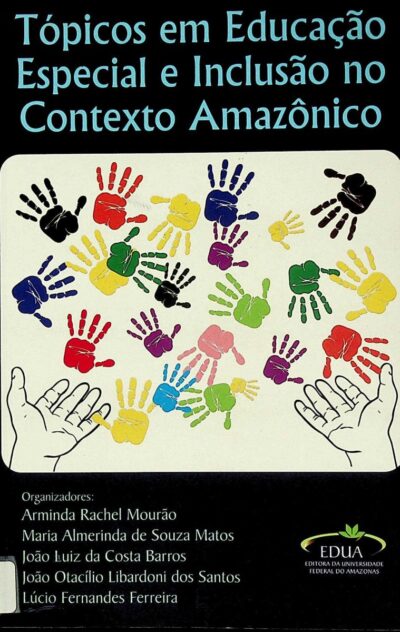 Tópicos em educação especial e inclusão no contexto amazônico