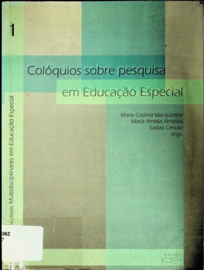 Perspectivas multidisciplinares em educação especial: colóquios em pesquisa sobre educação especial
