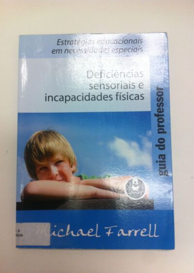 Deficiências sensoriais e incapacidades físicas