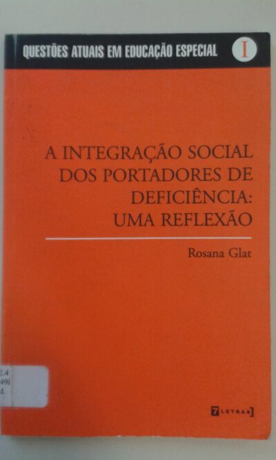 A integração social dos portadores de deficiência: uma reflexão