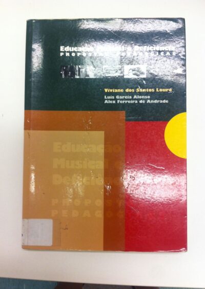 Educação musical e deficiência: propostas pedagógicas