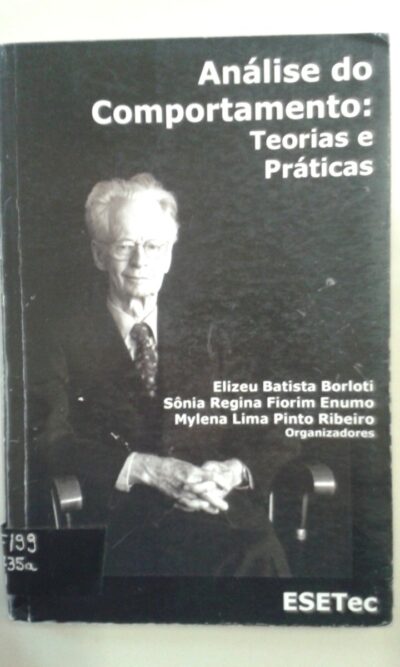 Análise do comportamento: teorias e práticas