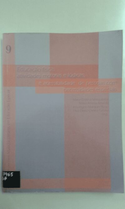Educação física, atividades motoras e lúdicas, e acessibilidade de pessoas com necessidades especiais