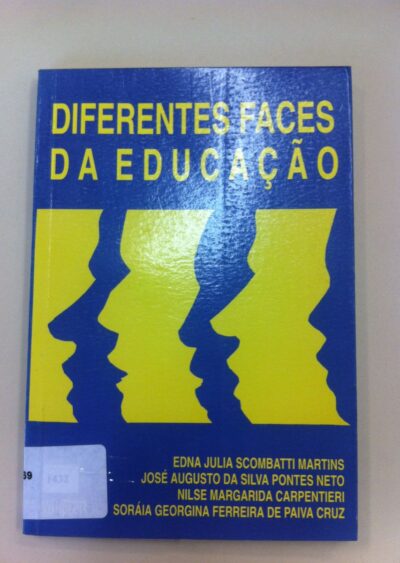 Diferentes faces da educação