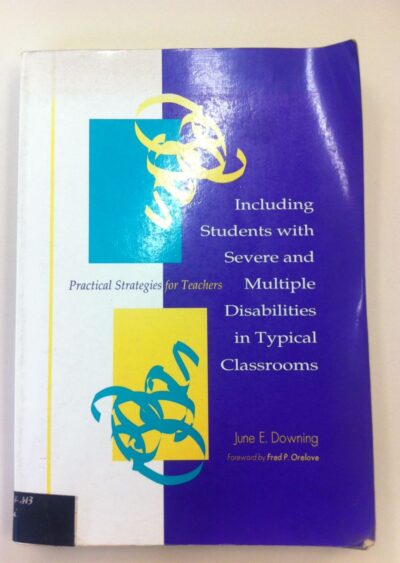 Including students with severe and multiple disabilities in typical classrooms