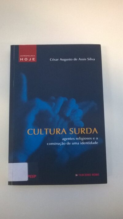 Cultura surda: agentes religiosos e a construção de uma identidade