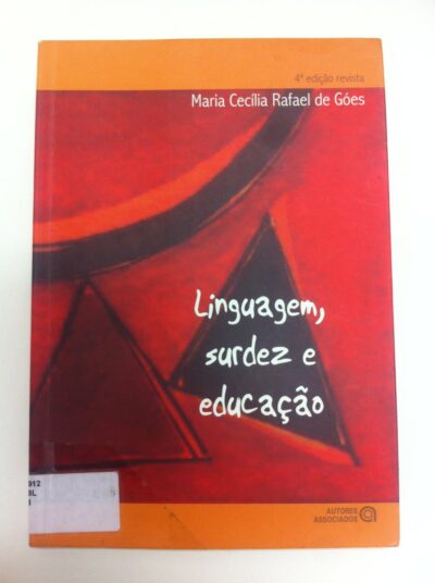 Linguagem, surdez e educação
