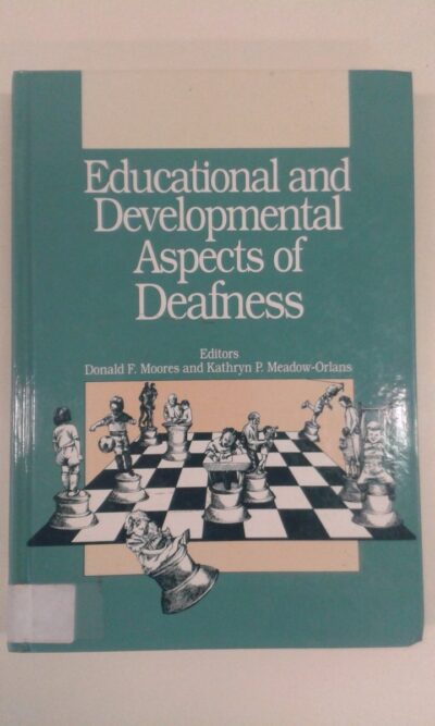 Educational and developmental aspects of deafness