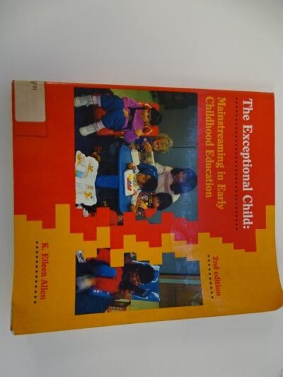 The exceptional child: maintreaming in early childhood education