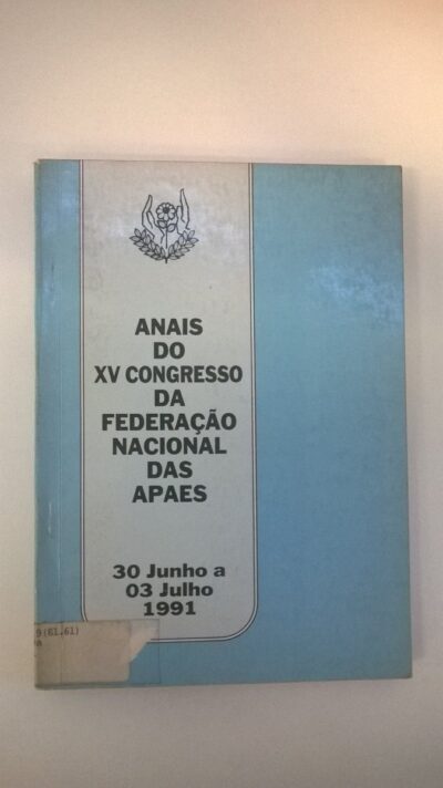 Anais do XV Congressp da Federação Nacional das Apaes