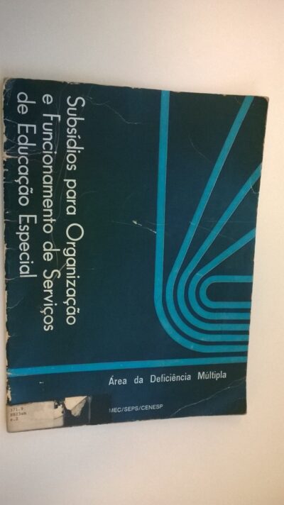 Subsídios para organização e funcionamento de serviços de educação especial: área da deficiência múltipla