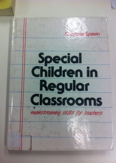 Special children in regular classrooms: mainstreaming skills for teachers
