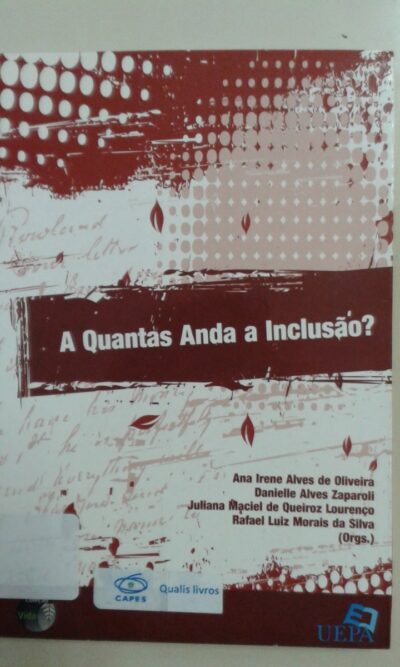 A quantas anda a inclusão?