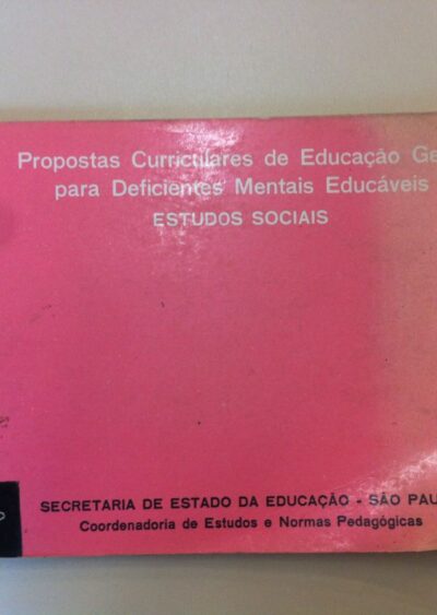 Propostas curriculares de educação geral para deficientes mentais educáveis: estudos sociais