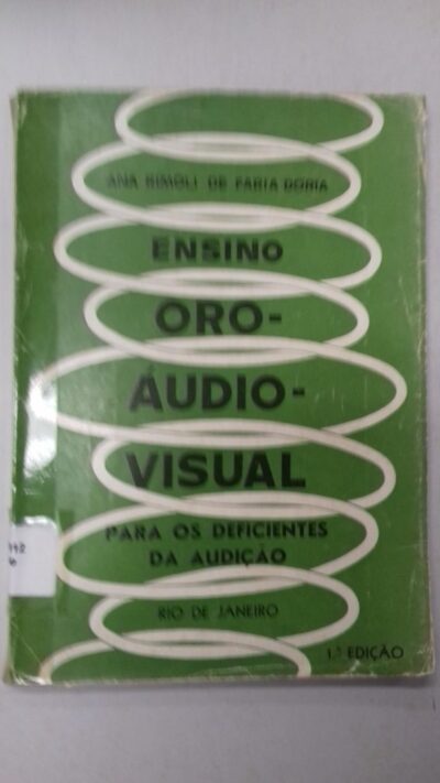 Ensino oro - audio - visual: para os deficientes da audicao - sintese metodologica