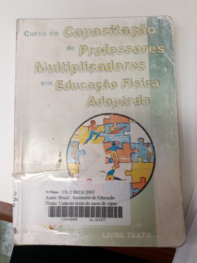 Caderno texto do curso de capacitação de professores multiplicadores em educação física-adaptada