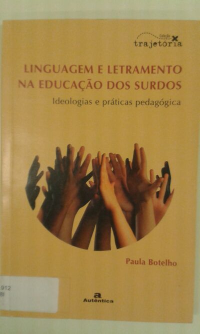 Linguagem e letramento na educação dos surdos: ideologias e práticas pedagógicas - Image 2