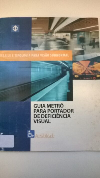 Guia Metrô para portador de deficiência visual - Image 2