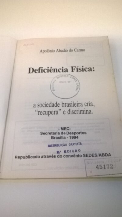 Deficiência física: a sociedade brasileira cria, "recupera" e discrimina - Image 2